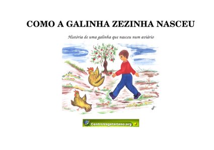 Livro Como a Galinha Zezinha Nasceu